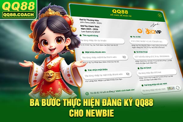 Ba bước thực hiện đăng ký QQ88 cho newbie