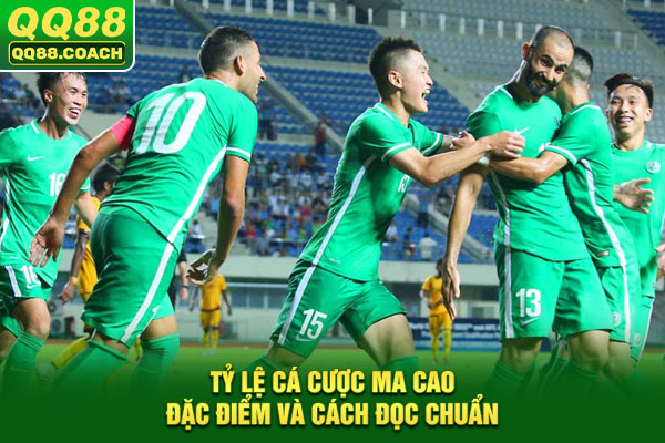Tỷ Lệ Cá Cược Ma Cao: Đặc Điểm Và Cách Đọc Chuẩn